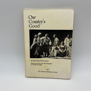 Our‎ Country's Good Timberlake Wertenbaker Play Drama The Dramatic Publishing